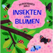 Wunderbarer Wald: Insekten und Blumen, Williams, Susie, Laurence King Verlag GmbH, EAN/ISBN-13: 9783962443979
