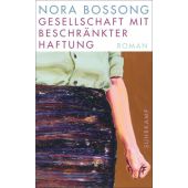 Gesellschaft mit beschränkter Haftung, Bossong, Nora, Suhrkamp, EAN/ISBN-13: 9783518474631