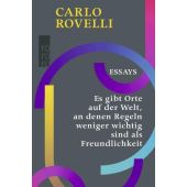 Es gibt Orte auf der Welt, an denen Regeln weniger wichtig sind als Freundlichkeit, Rovelli, Carlo, EAN/ISBN-13: 9783499007309
