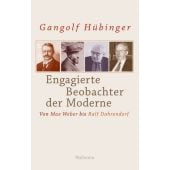 Engagierte Beobachter der Moderne, Hübinger, Gangolf, Wallstein Verlag, EAN/ISBN-13: 9783835317970