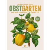 Obstgarten Kalender 2026, Wendel, Abraham Jacobus/Ackermann Kunstverlag GmbH, EAN/ISBN-13: 9783838426297