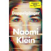 Doppelgänger - Eine Analyse unserer gestörten Gegenwart, Klein, Naomi, Fischer, S. Verlag GmbH, EAN/ISBN-13: 9783103976441