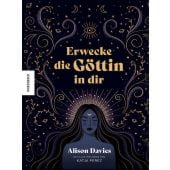 Erwecke die Göttin in dir, Davies, Alison, Knesebeck Verlag, EAN/ISBN-13: 9783957288929