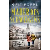 Mauer des Schweigens. Die Akte Leipzig, Poppe, Grit, Ullstein Verlag, EAN/ISBN-13: 9783548069135