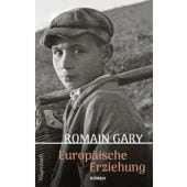 Europäische Erziehung, Gary, Romain, Wagenbach, Klaus Verlag, EAN/ISBN-13: 9783803133786