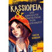 Kassiopeia & die absolute Perfektion von Peinlichkeit, Burghard, Kirstin, Gulliver Verlag, EAN/ISBN-13: 9783407813916