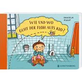 Wie und wo geht der Floh aufs Klo?, Kulot, Daniela, Gerstenberg Verlag GmbH & Co.KG, EAN/ISBN-13: 9783836960564