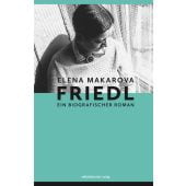 Friedl, Makarova, Elena, Mitteldeutscher Verlag GmbH, EAN/ISBN-13: 9783963115677