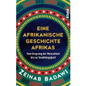 Eine afrikanische Geschichte Afrikas, Badawi, Zeinab, Piper Verlag, EAN/ISBN-13: 9783492072687