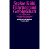 Führung und Gefolgschaft, Kühl, Stefan, Suhrkamp, EAN/ISBN-13: 9783518300695