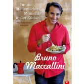Für die italienischen Momente in der Küche, Maccallini, Bruno, Christian Verlag, EAN/ISBN-13: 9783862442577