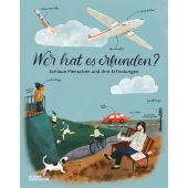 Wer hat es erfunden?, Ameri-Siemens, Anne, Die Gestalten Verlag GmbH & Co.KG, EAN/ISBN-13: 9783899551068