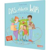 Das kleine WIR - Gemeinsam durch die Trennung, Kunkel, Daniela, Chicken House, EAN/ISBN-13: 9783551523044