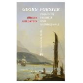 Georg Forster, Goldstein, Jürgen, MSB Matthes & Seitz Berlin, EAN/ISBN-13: 9783957570901