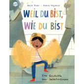 Weil du bist, wie du bist. Eine Geschichte über Selbstvertrauen, Grobe, Kashi, Arena Verlag, EAN/ISBN-13: 9783401721248