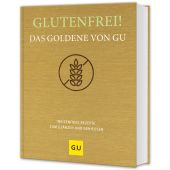 Glutenfrei! Das Goldene von GU, Gräfe und Unzer, EAN/ISBN-13: 9783833892899
