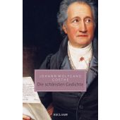 Die schönsten Gedichte, Goethe, Johann Wolfgang von, Reclam, Philipp, jun. GmbH Verlag, EAN/ISBN-13: 9783150206324