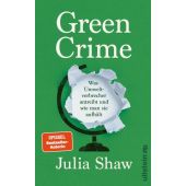 Green Crime, Shaw, Julia (Dr.), Ullstein Verlag, EAN/ISBN-13: 9783550202582