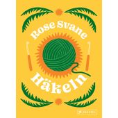 Häkeln, Svane, Rose, Prestel Verlag, EAN/ISBN-13: 9783791389615