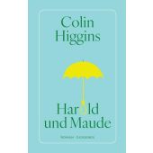 Harold und Maude, Higgins, Colin, Diogenes Verlag AG, EAN/ISBN-13: 9783257073195
