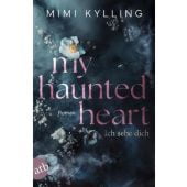 My Haunted Heart - Ich sehe dich, Kylling, Mimi, Aufbau Verlag GmbH & Co. KG, EAN/ISBN-13: 9783746642116