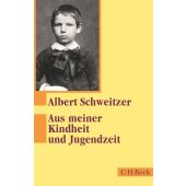 Aus meiner Kindheit und Jugendzeit, Schweitzer, Albert, Verlag C. H. BECK oHG, EAN/ISBN-13: 9783406831461