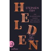 Helden, Fry, Stephen, Aufbau Verlag GmbH & Co. KG, EAN/ISBN-13: 9783351034818
