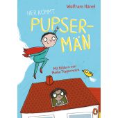 Hier kommt Pupsermän!, Hänel, Wolfram, Penguin Junior, EAN/ISBN-13: 9783328300816