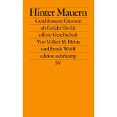 Hinter Mauern, Heins, Volker M/Wolff, Frank, Suhrkamp, EAN/ISBN-13: 9783518128077