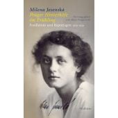 Prager Hinterhöfe im Frühling, Jesenská, Milena, Wallstein Verlag, EAN/ISBN-13: 9783835338272