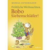 Fröhliche Weihnachten, Bobo Siebenschläfer!, Osterwalder, Markus, Rotfuchs, EAN/ISBN-13: 9783757100728