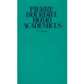 Homo academicus, Bourdieu, Pierre, Suhrkamp, EAN/ISBN-13: 9783518578933