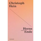 Horns Ende, Hein, Christoph, Suhrkamp, EAN/ISBN-13: 9783518473948