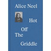 Hot off the Griddle, Alice Neel, Prestel, EAN/ISBN-13: 9783791379661