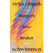 hungern beten heulen schwimmen, Elspaß, Sirka, Suhrkamp, EAN/ISBN-13: 9783518432532