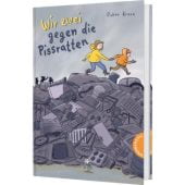 Wir zwei gegen die Pissratten, Kroon, Oskar, Thienemann Verlag GmbH, EAN/ISBN-13: 9783522186872
