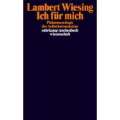 Ich für mich, Wiesing, Lambert, Suhrkamp, EAN/ISBN-13: 9783518299142