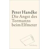 Die Angst des Tormanns beim Elfmeter, Handke, Peter, Suhrkamp, EAN/ISBN-13: 9783518423189
