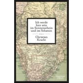 Ich werde hier sein im Sonnenschein und im Schatten, Kracht, Christian, EAN/ISBN-13: 9783462040418