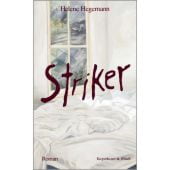 Striker, Hegemann, Helene, Verlag Kiepenheuer & Witsch GmbH & Co KG, EAN/ISBN-13: 9783462005950