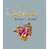 In der Venusfalle: Ein Bilderzyklus von Stefan Theo Birkel, Stefan T. Birkel, Hirmer, EAN/ISBN-13: 9783777424255