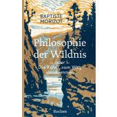 Philosophie der Wildnis oder Die Kunst, vom Weg abzukommen, Morizot, Baptiste, EAN/ISBN-13: 9783150206812
