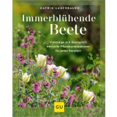 Immerblühende Beete, Lugerbauer, Katrin, Gräfe und Unzer, EAN/ISBN-13: 9783833894251