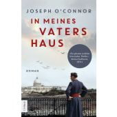 In meines Vaters Haus, O'Connor, Joseph, Verlag C. H. BECK oHG, EAN/ISBN-13: 9783406829901