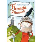 Floretta Ritterkind, Morgenroth, Matthias, dtv Verlagsgesellschaft mbH & Co. KG, EAN/ISBN-13: 9783423760423