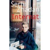 Internat, Zhadan, Serhij, Suhrkamp, EAN/ISBN-13: 9783518472330