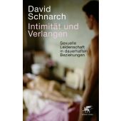 Intimität und Verlangen, Schnarch, David (Dr.), Klett-Cotta, EAN/ISBN-13: 9783608947984