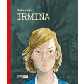 Irmina - Taschenbuch, Yelin, Barbara, Reprodukt Dirk Rehm, EAN/ISBN-13: 9783956402272