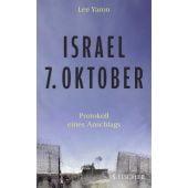 Israel, 7. Oktober, Yaron, Lee, Fischer, S. Verlag GmbH, EAN/ISBN-13: 9783103976458