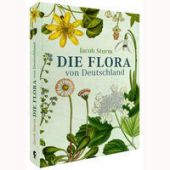Die Flora von Deutschland von Jacob Sturm (Jubiläumsausgabe), Sturm, Jacob, Favoritenpresse, EAN/ISBN-13: 9783968492018
